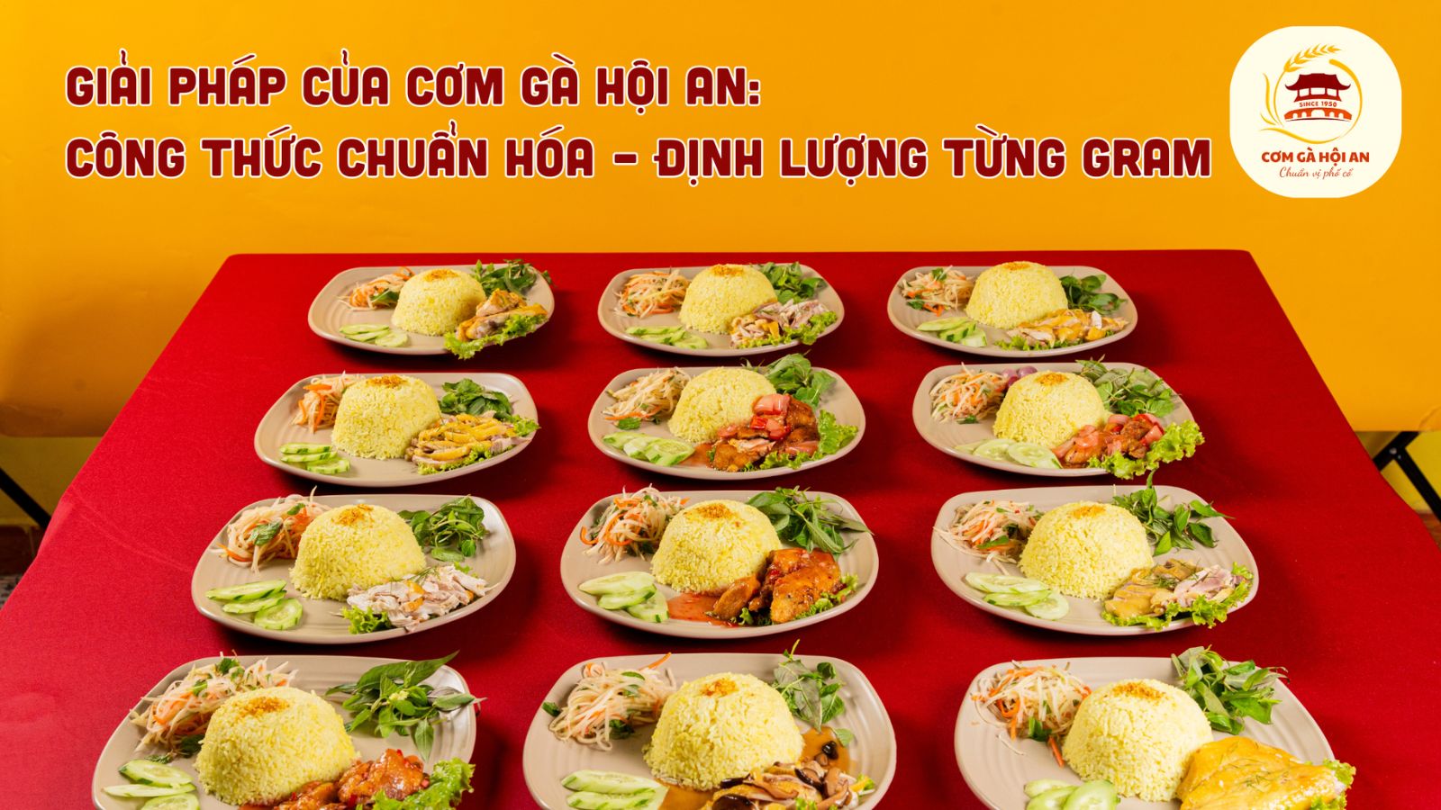Giải pháp của Cơm Gà Hội An: Công thức chuẩn hóa – định lượng từng gram