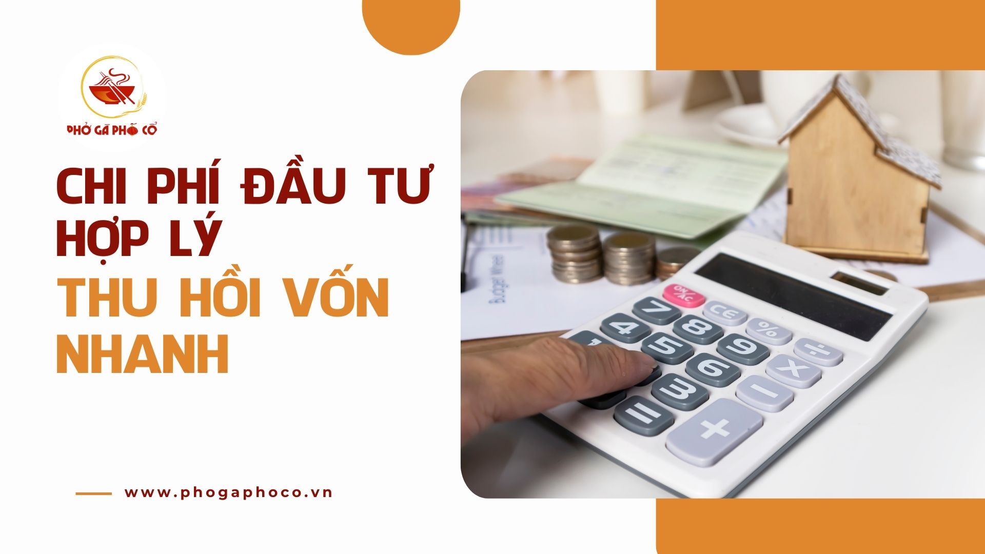 Chi phí đầu tư hợp lý, xoay vòng vốn nhanh