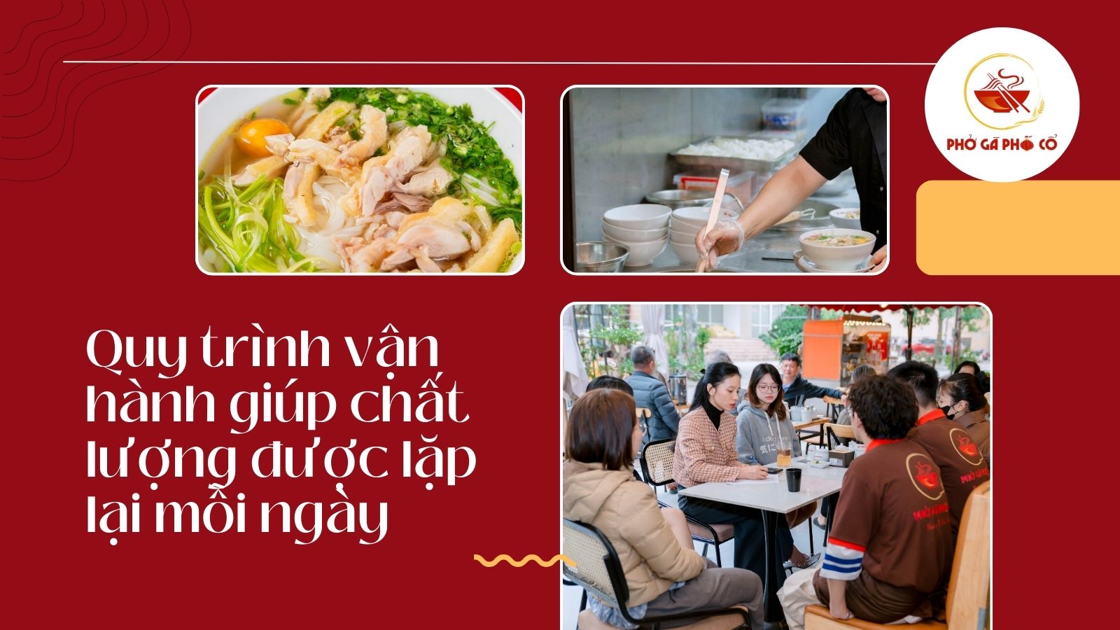 Quy trình vận hành giúp chất lượng được lặp lại mỗi ngày