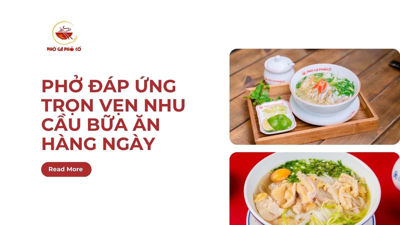 Phở đáp ứng trọn vẹn nhu cầu của một bữa ăn hằng ngày