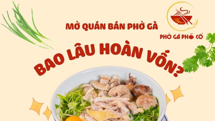 mở quan phwor gà bao lâu thì hoàn vốn