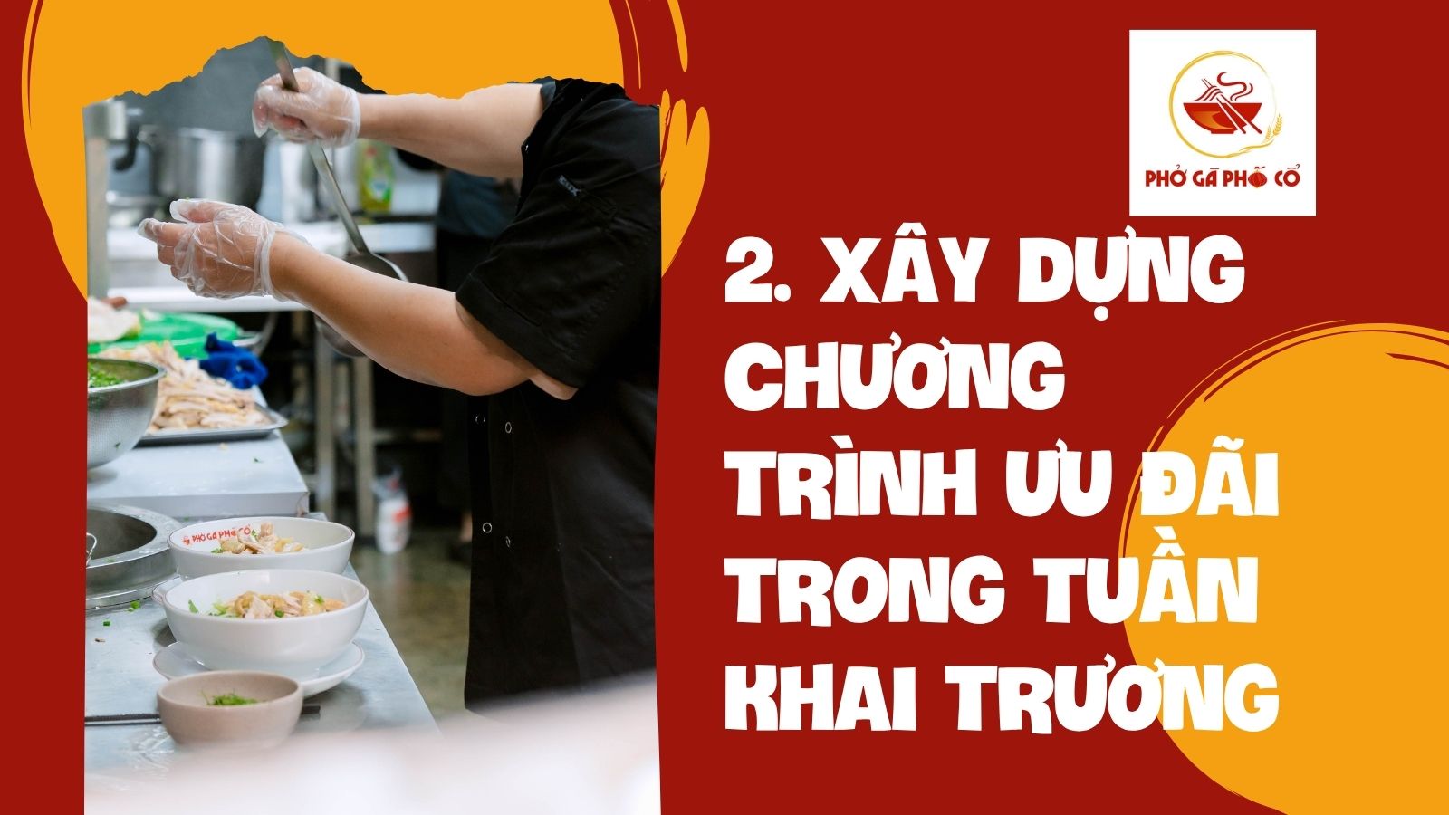 2. Xây dựng chương trình ưu đãi trong tuần khai trương