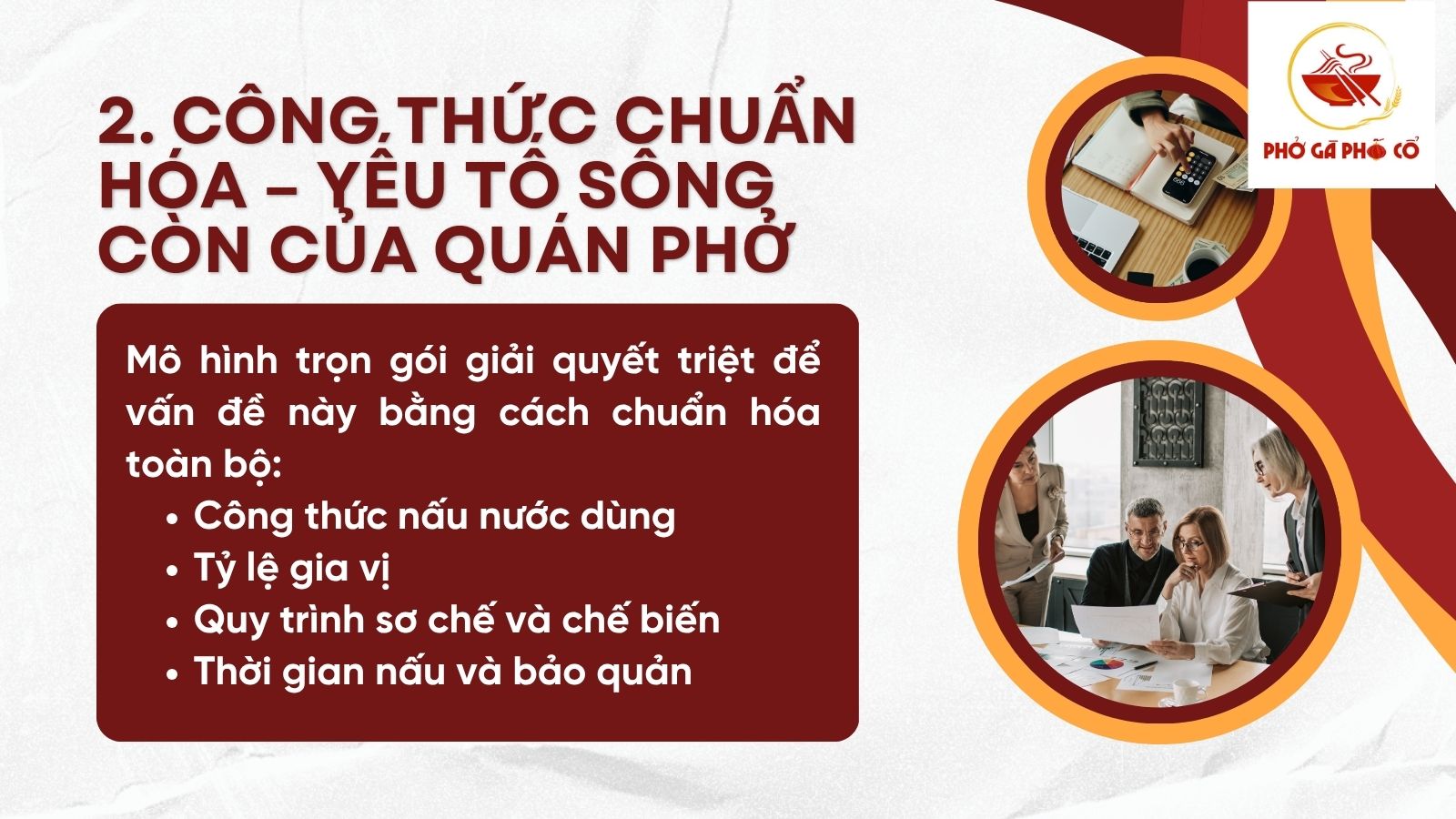 2. Công thức chuẩn hóa – yếu tố sống còn của quán phở
