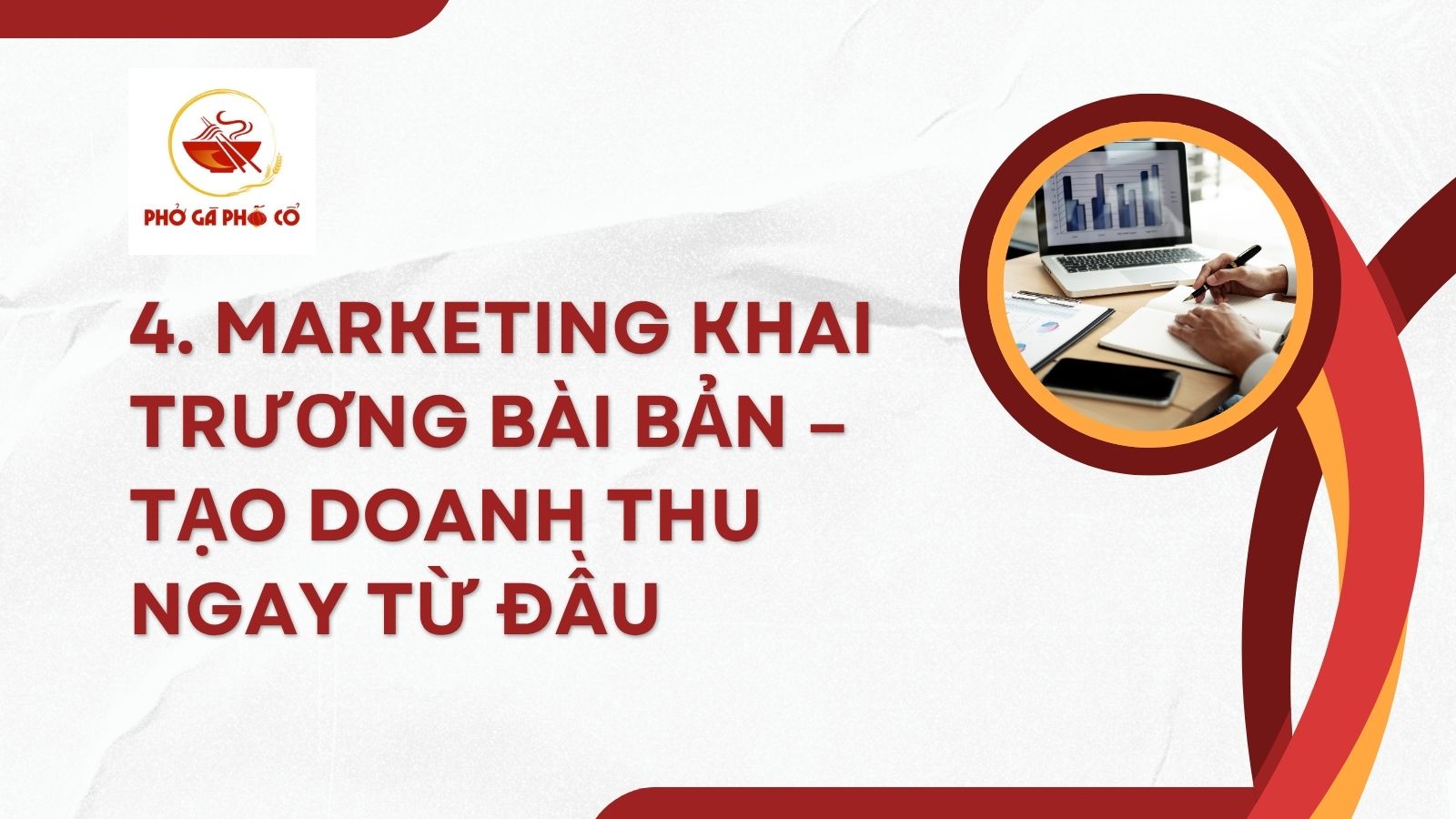 4. Marketing khai trương bài bản – tạo doanh thu ngay từ đầu