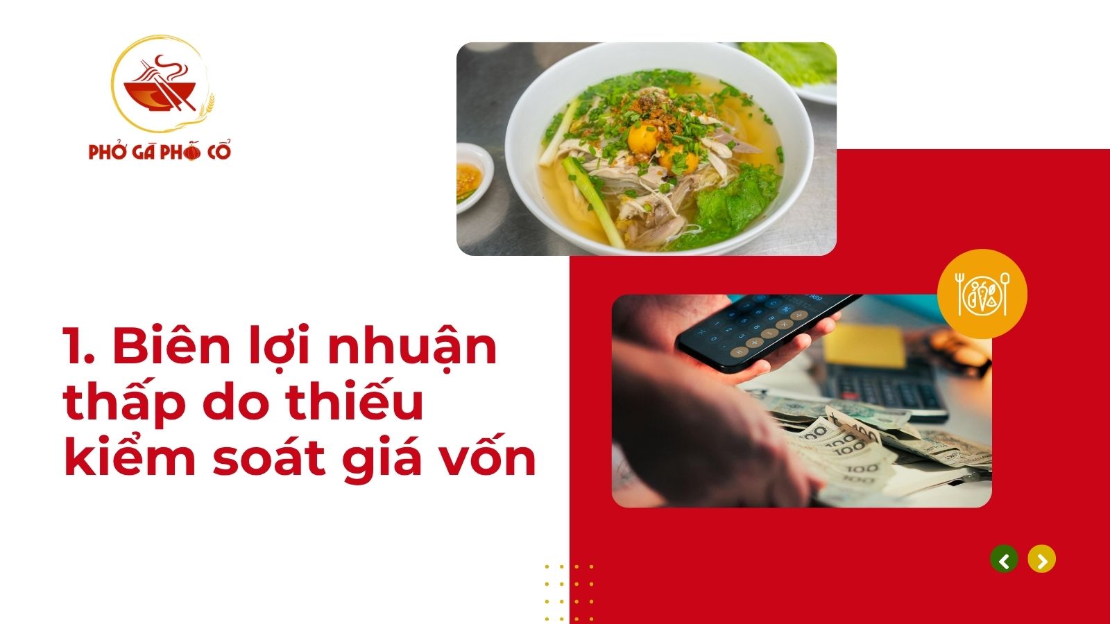 1. Biên lợi nhuận thấp do thiếu kiểm soát giá vốn