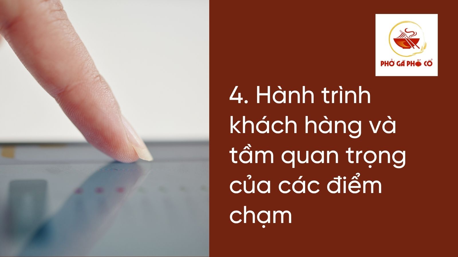4. Hành trình khách hàng và tầm quan trọng của các điểm chạm
