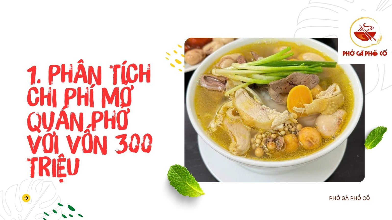 1. Phân tích chi phí mở quán phở với vốn 300 triệu