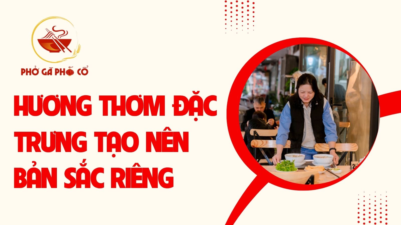 Hương thơm đặc trưng tạo nên bản sắc riêng