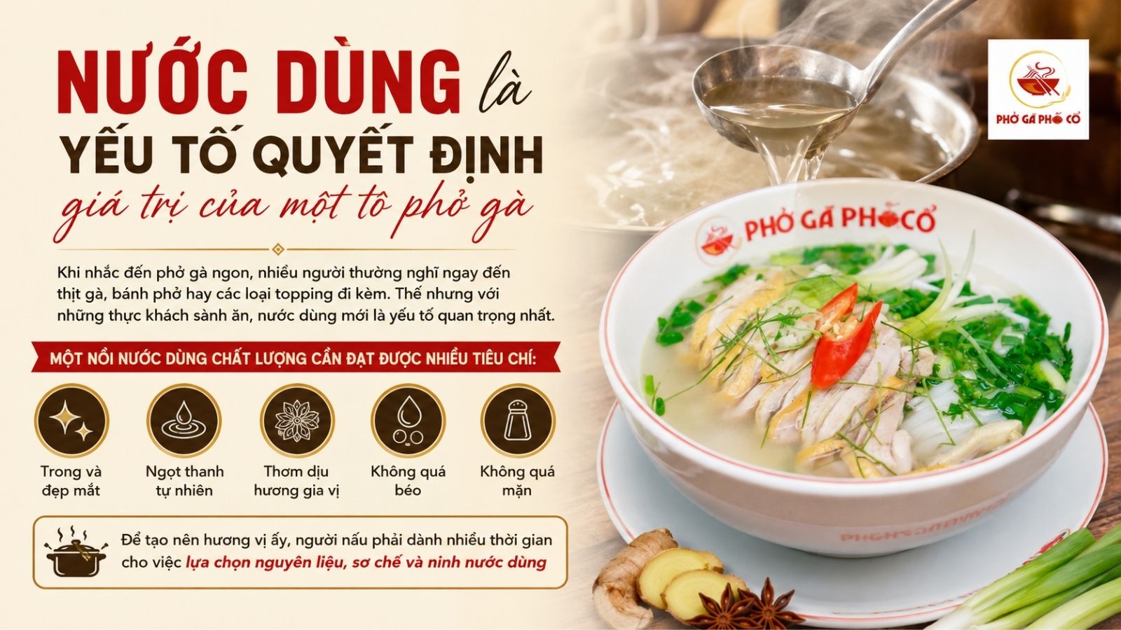 2. Nước dùng là yếu tố quyết định giá trị của một tô phở gà