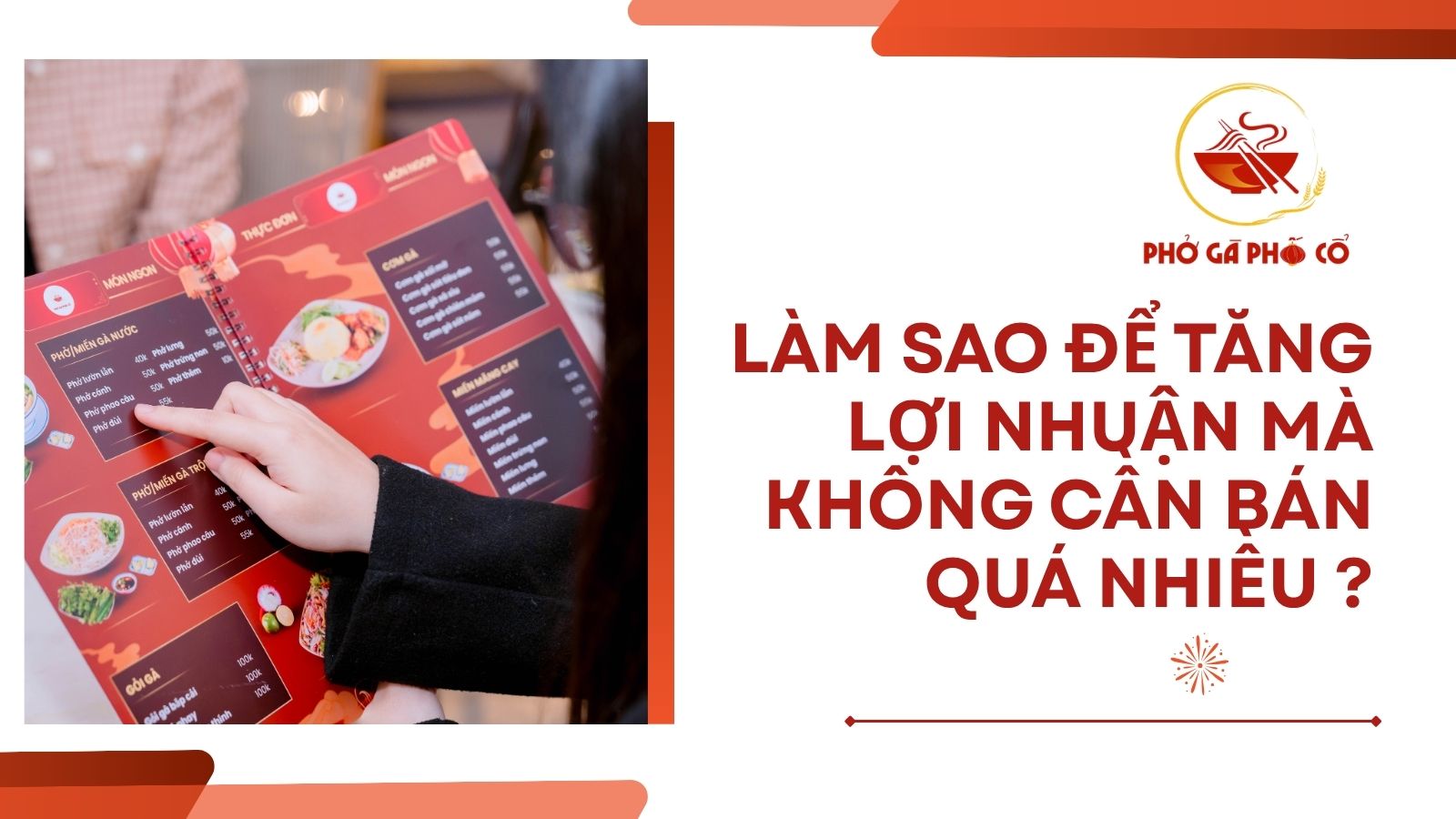 5. Làm sao để tăng lợi nhuận mà không cần bán quá nhiều ?