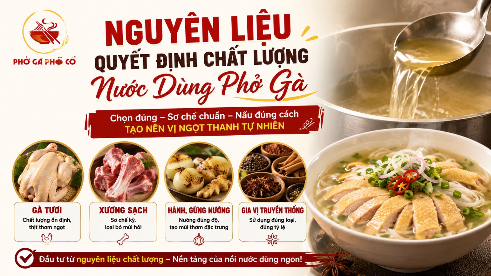 2. Nguyên liệu quyết định chất lượng nước dùng phở gà